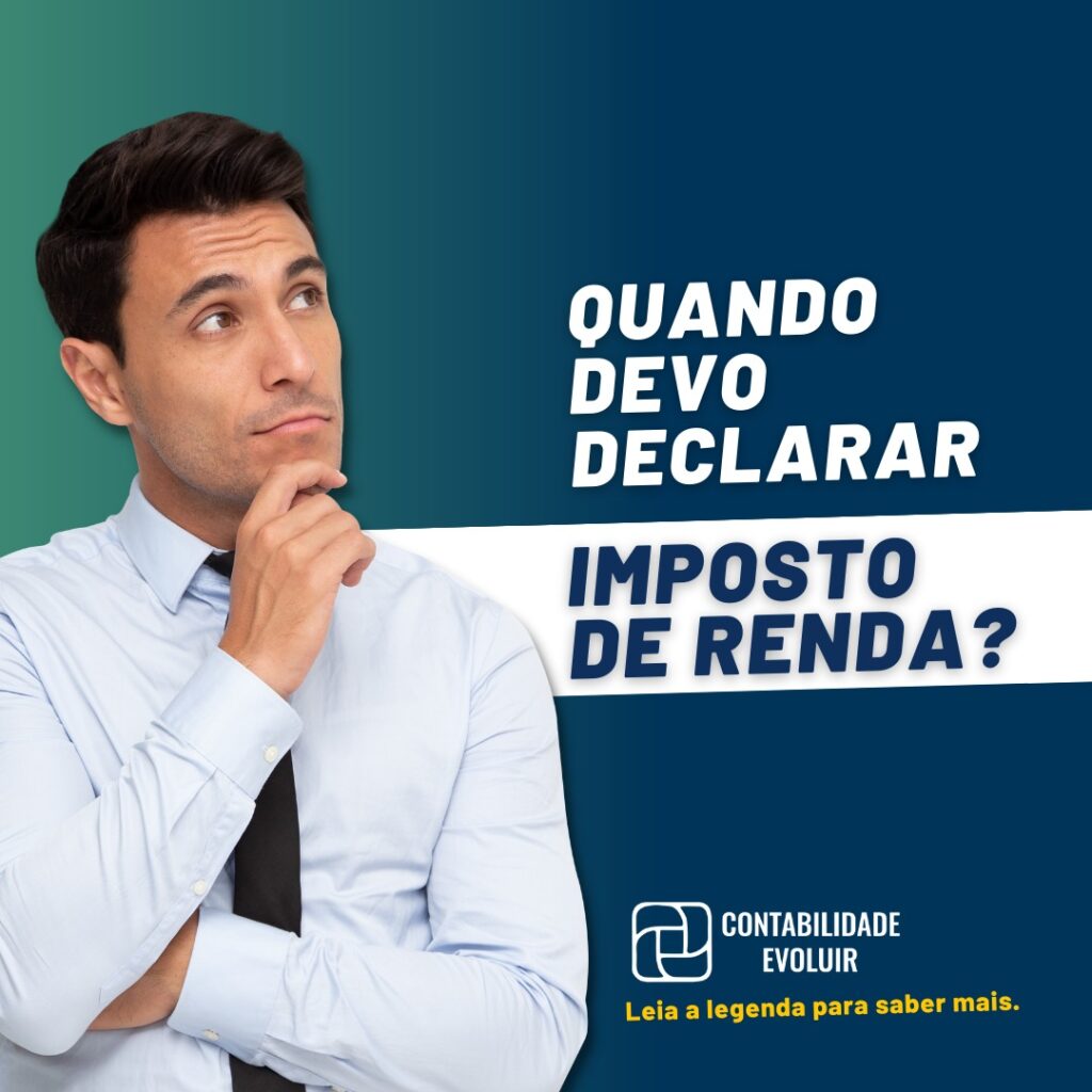 Quando Devo Declarar Imposto De Renda Contabilidade Evoluir